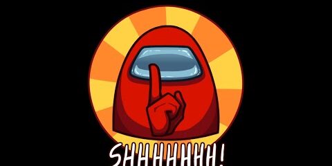 🤫 Ciiiiiiii…. Among Us 🤫