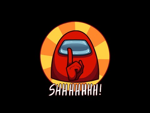 🤫 Ciiiiiiii…. Among Us 🤫