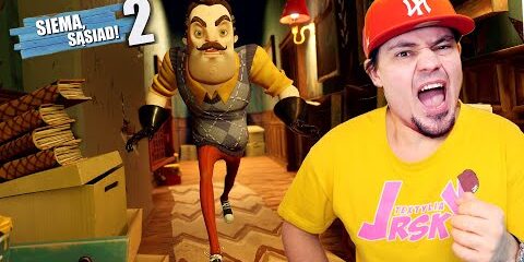 SPOTKANIE Z SĄSIADEM – HELLO NEIGHBOR 2 (koniec bety) 😯
