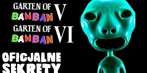 😮 GARTEN OF BANBAN 5 i 6 – Nowe potwory i Sekrety