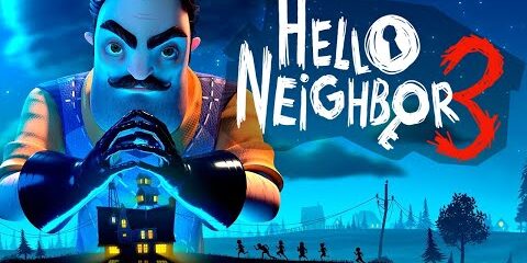 Hello Neighbor 3