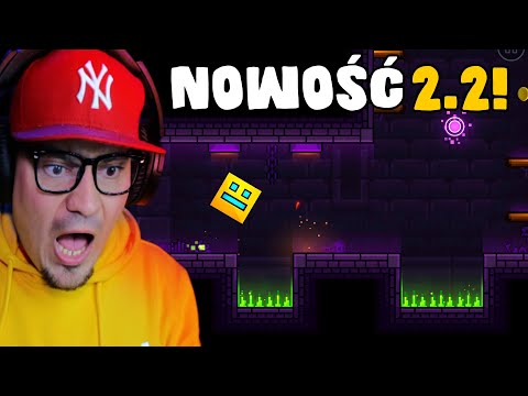 🧊 NOWE Geometry Dash 2.2 JEST JUŻ DOSTĘPNE! *spociłem rowek* | Geometry Dash #13
