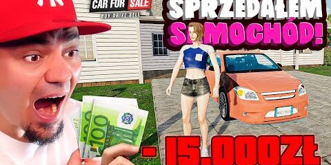 🤑 SPRZEDAŁEM SAMOCHÓD ZA 0 ZŁOTYCH! *jestem Januszem Biznesu’* | Car For Sale