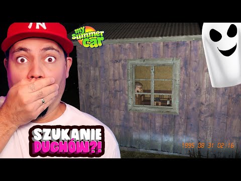 🚘 SZUKANIE DUCHÓW… CZY ONE ISTNIEJĄ? W *MY SUMMER CAR*! | My Summer Car #31