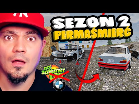 🚘 [SEZON 2] Z PERMAŚMIERCIĄ W *MY SUMMER BMW!* *pokazuję jak grać* | Mon Bazou Hardcore #111