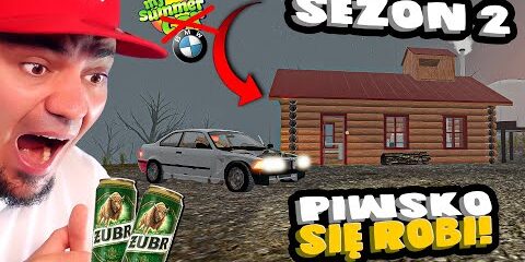 🚘 [SEZON 2] PIWSKO JUŻ SIĘ ROBI! W *MY SUMMER BMW!* *pokazuję jak grać* | Mon Bazou Hardcore #113