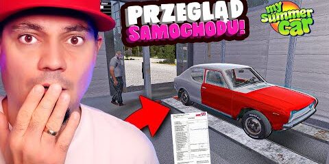 🚘 JADĘ SAMOCHODEM NA PRZEGLĄD! W *MY SUMMER CAR*! | My Summer Car #51