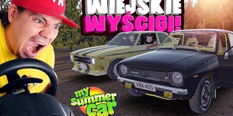 🚘 ŚCIGAM SIĘ Z SEBIXEM, ABY ODBIĆ MU DZIEWCZYNE! w *MY SUMMER CAR*! | My Summer Car #57