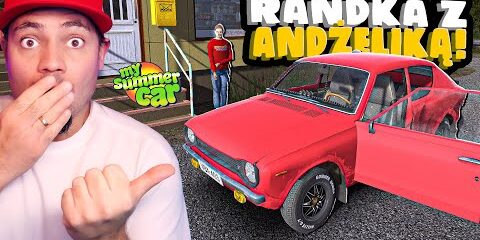 🚘 PIERWSZA RANDKA Z ANDŻELIKĄ *jest marudna* w *MY SUMMER CAR*! | My Summer Car #70