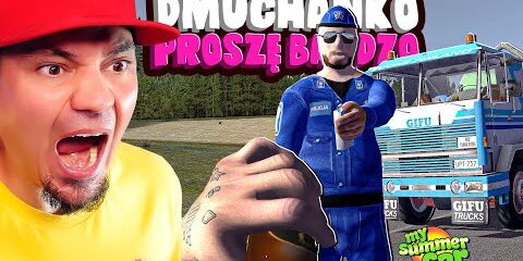 🚘 DMUCHANKO PRZY POLICJI Z PIWSKIEM W RĘKU! Ile wydmucham? w *MY SUMMER CAR*! | My Summer Car #89